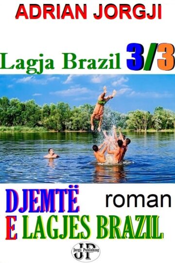 DJEMTË E LAGJES BRASIL